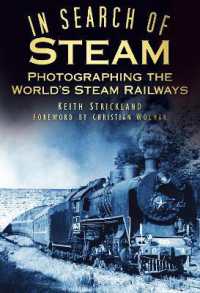 In Search of Steam : Photographing the World's Steam Railways