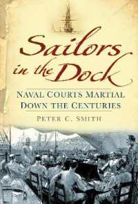 Sailors in the Dock : Naval Courts Martial Down the Centuries