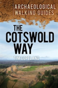 The Cotswold Way: Archaeological Walking Guides