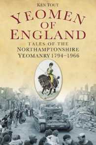 Yeomen of England : Tales of the Northamptonshire Yeomanry 1794-1966
