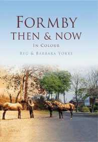 Formby Then & Now (Then and Now) -- Hardback