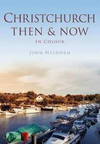 Christchurch Then & Now (Then and Now) -- Paperback / softback