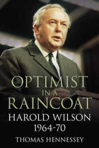 Optimist in a Raincoat : Harold Wilson, 1964-70