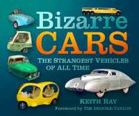 Bizarre Cars : The Strangest Vehicles of All Time