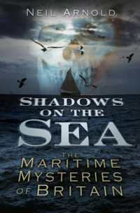 Shadows on the Sea : The Maritime Mysteries of Britain