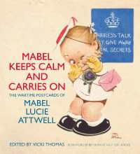 Mabel Keeps Calm and Carries on : The Wartime Postcards of Mabel Lucie Attwell