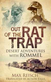 Out of the Rat Trap : Desert Adventures with Rommel