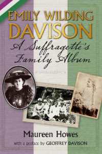 Emily Wilding Davison : A Suffragette's Family Album