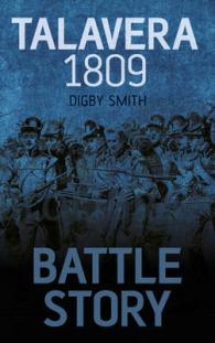 Battle Story Talavera 1809 （UK）