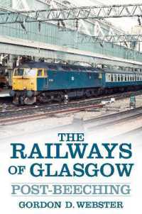 The Railways of Glasgow : Post-Beeching