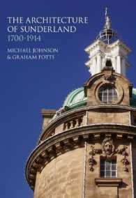 The Architecture of Sunderland : 1700-1914