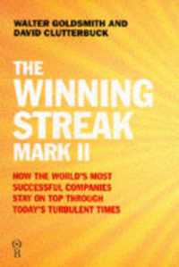 The Winning Streak Mark II : How the World's Most Successful Companies Stay on Top through Today's Turbulent Times