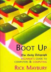 Boot Up : Beginner's Guide to Computers and Computing