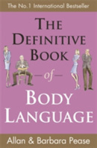 Definitive Book of Body Language : How to Read Others' Attitudes by Their Gestures -- Paperback