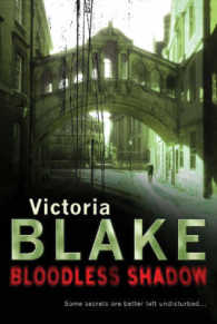 Bloodless Shadow （First British Edition）