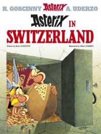 Asterix: Asterix in Switzerland : Album 16 (Asterix)