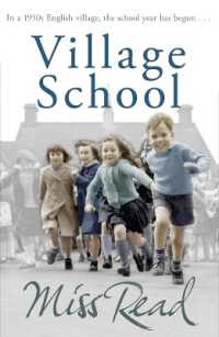 Village School : The first novel in the Fairacre series (Fairacre)