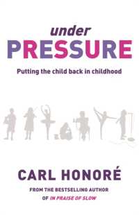 Under Pressure : Rescuing Our Children from the Culture of Hyper-Parenting