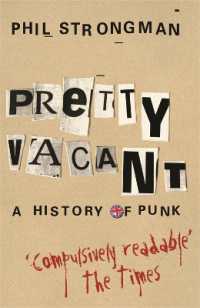 Pretty Vacant : A History of Punk