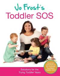 Jo Frost's Toddler SOS : Solutions for the Trying Toddler Years