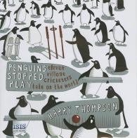 Penguins Stopped Play