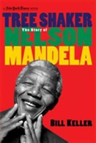 Tree Shaker : The Story of Nelson Mandela (New York Times Books) -- Hardback