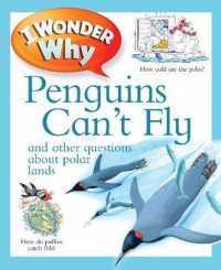 I Wonder Why Penguins Can't Fly (I Wonder Why) -- Paperback / softback （Unabridged）