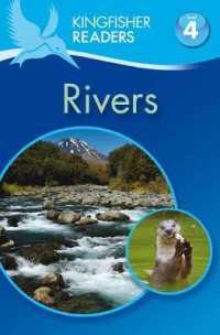 Kingfisher Readers: Rivers (Level 4: Reading Alone) (Kingfisher Readers) -- Paperback / softback