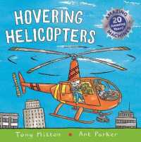 Amazing Machines: Hovering Helicopters (Amazing Machines)