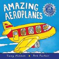 Amazing Machines: Amazing Aeroplanes : Anniversary edition (Amazing Machines)