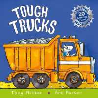 Amazing Machines: Tough Trucks : Anniversary edition (Amazing Machines)