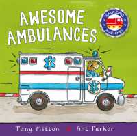 Amazing Machines: Awesome Ambulances (Amazing Machines)