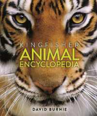 The Kingfisher Animal Encyclopedia (Kingfisher Encyclopedias) -- Hardback