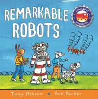 Amazing Machines: Remarkable Robots (Amazing Machines)