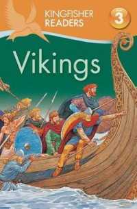 Vikings (Kingfisher Readers. Level 3)