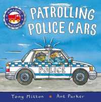 Patrolling Police Cars (Amazing Machines)