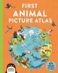 First Animal Picture Atlas -- Hardback (English Language Edition)