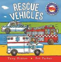 Amazing Machines: Rescue Vehicles (Amazing Machines)