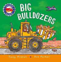 Amazing Machines: Big Bulldozers (Amazing Machines) （Board Book）