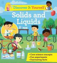 Discover It Yourself: Solids and Liquids (Discover It Yourself)