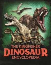 The Kingfisher Dinosaur Encyclopedia (Kingfisher Encyclopedias)