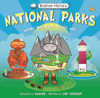 Basher History: National Parks : Where the Wild Things Are! (Basher History)