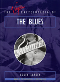 The Virgin Encyclopedia of the Blues