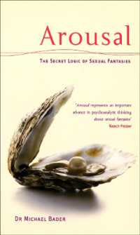 Arousal: the Secret Logic of Sexual Fantasies