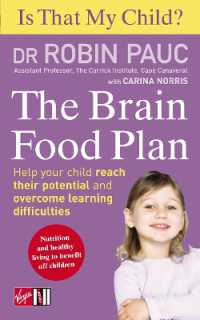 Is That My Child? the Brain Food Plan : Help your child reach their potential and overcome learning difficulties