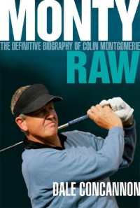 Monty : Raw: the Definitive Biography of Colin Montgomerie