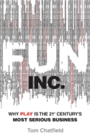 ２１世紀のゲーム産業<br>Fun Inc. : Why Games are the 21st Century's Most Serious Business -- Paperback