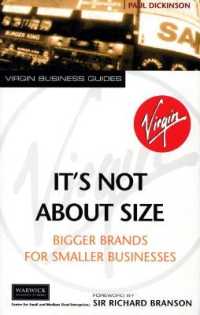 It's Not about Size : Bigger Brands for Smaller Businesses