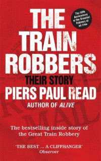 The Train Robbers : Their Story