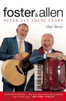 Foster and Allen : Autobiography